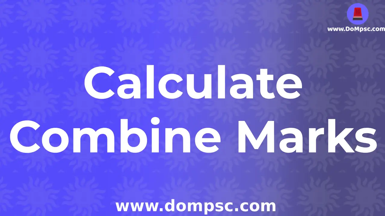 Calculate Combine(STI-PSI-ASO) Marks Online